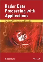 Comprar Libro Radar Data Processing With Applications - You He