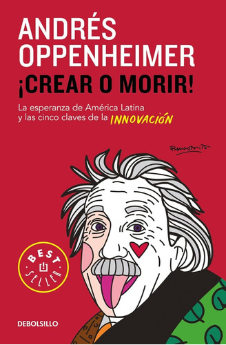 Libro Crear O Morir [ Innovación ] Por Andres Oppenheimer