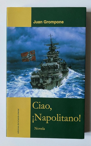 Ciao, ¡napolitano!  /  Juan Grompone     A6