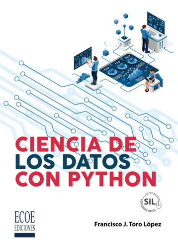 Libro: Ciencia De Los Datos Con Python (spanish Edition)