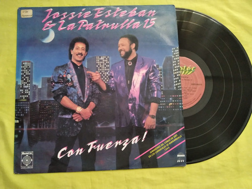 Jossie Esteban Y La Patrulla 15 Con Fuerza! Lp Vinilo 1989