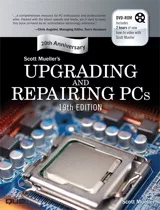 Livro Upgrading And Repairing Pcs 19 Edition - Scott Muellers [2010]