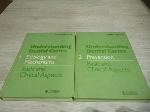 Understanding Dental Caries - Gordon Nikiforuk (2 Tomos)