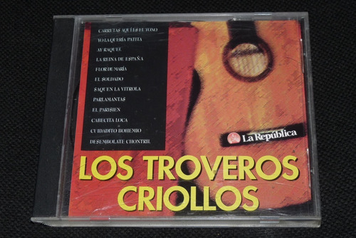 Jch- Los Troveros Criollos Cd