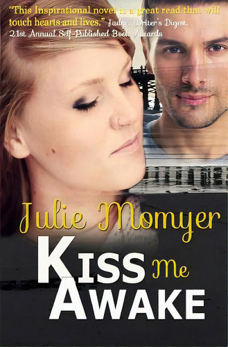 Kiss Me Awake, De Momyer, Julie. Editorial Lightning Source Inc, Tapa Blanda En Inglés