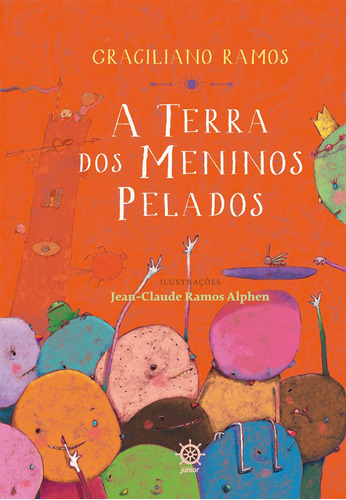 Livro A Terra Dos Meninos Pelados