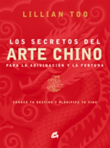 Secretos Del Arte Chino Para La Adivinacion Y La F - Lillian