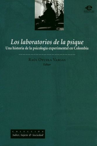 Libro Laboratorios De La Psique. Una Historia De La Psicolo