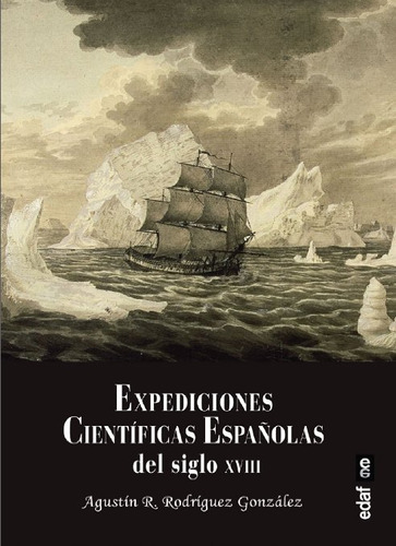 Libro Expediciones Cientificas Espaã¿olas Del Siglo Xviii...