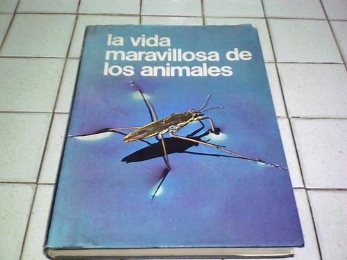 Libro La Vida Maravillosa De Los Animales