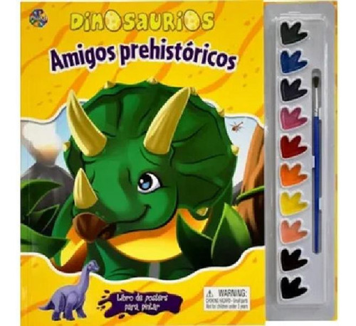 Libro - Dinosaurios Amigos Prehistóricos - Phidal