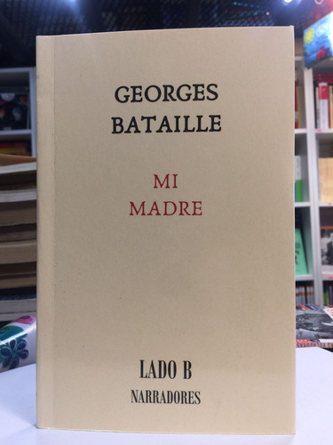 Mi Madre -  Georges Bataille