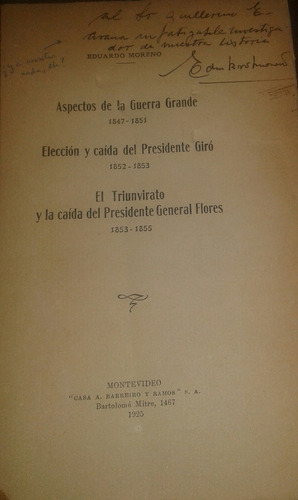 Aspectos De La Guerra Grande Eduardo Moreno - Firmado - 1925 (Usado)