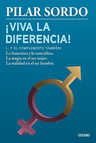 Libro: ¡viva La Diferencia! (... Y El Complemento También) (