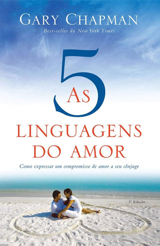 As 5 Linguagens Do Amor Livro 3º Edição Brochura