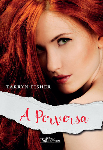 A perversa, de Fisher, Tarryn. Editora Faro Editorial Eireli, capa mole em português, 2016