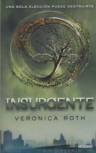 Insurgente - Roth Veronica- Libro- Sudamericana.