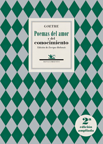 Poemas Del Amor Y Del Conocimiento, De Goethe, Johann Wolfgang Von. Editorial Libreria Y Editorial Renacimiento S.a, Tapa Blanda En Español, 2024