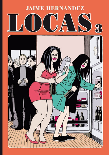 Locas Nº 3, Jaime Hernández, Ed. La Cúpula