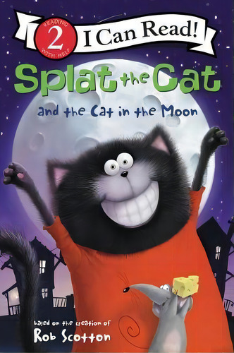 Splat The Cat And The Cat In The Moon, De Rob Scotton. Editorial Harpercollins Publishers Inc, Tapa Blanda En Inglés