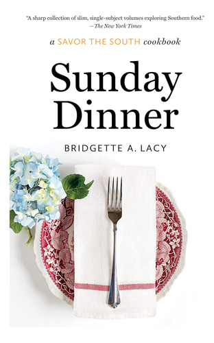 Libro: Sunday Dinner: A Savor The South Cookbook (savor The