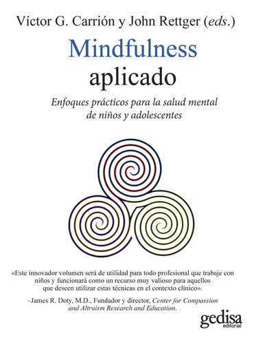 MINDFULNESS APLICADO - V. / RETTGER  J. CARRION, de V. / RETTGER  J. CARRION. Editorial Gedisa en español