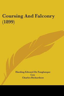 Libro Coursing And Falconry (1899) - Cox, Harding Edward ...