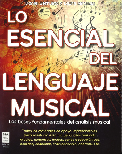 Lo Esencial Del Lenguaje Musical - Berrueta, G. Miranda