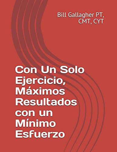 Con Un Solo Ejercicio Maximos Resultados Con Un Minimo Esfue