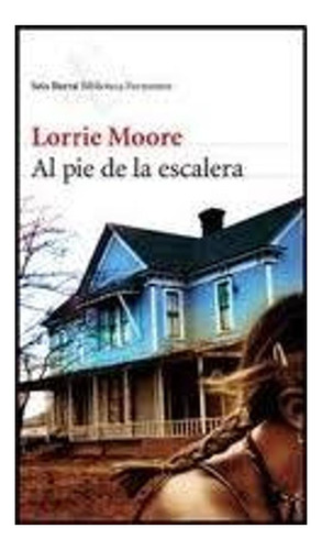 Al Pie De La Escalera - Moore