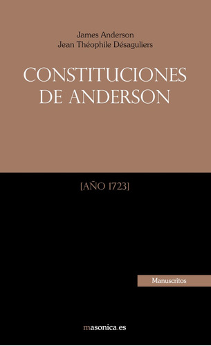 Constituciones De Anderson - Anónimo Anónimo