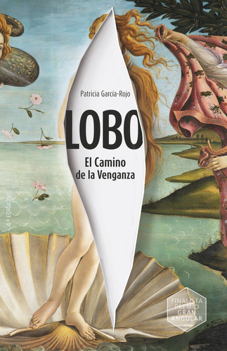 Libro Lobo: El Camino De La Venganza - Garcia-rojo Canton...