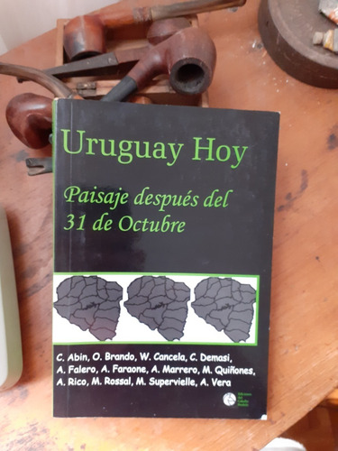 Uruguay Hoy - Paisaje Después Del 31 De Octubre Del 2004