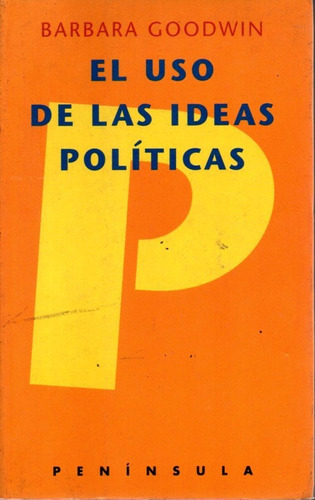 El Uso De Las Ideas Politicas Barbara Goodwin  