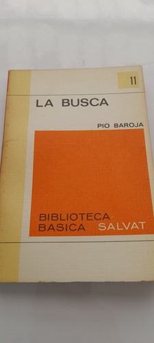 La Busca De Pio Baroja - Salvat (usado)