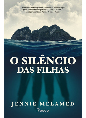 O silêncio das filhas, de Melamed, Jennie. Editorial Editora Rocco Ltda, capa mole em português, 2021