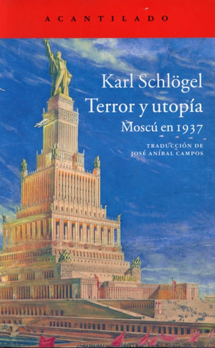 Libro Terror Y Utopía De Karl Schlogel