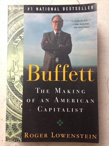 Buffet - The Making Of An American Capitalist  Lowenstein