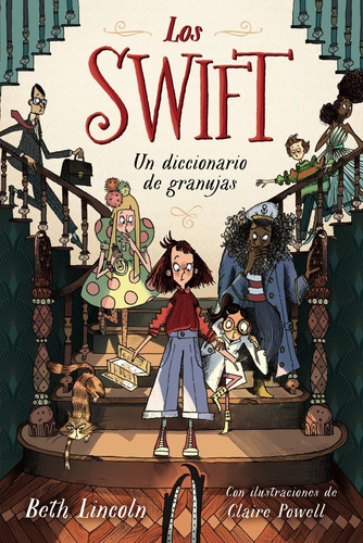 Los Swift Libro 1, De Lincoln, Beth. Editorial Anaya Infantil Y Juvenil, Tapa Blanda En Español