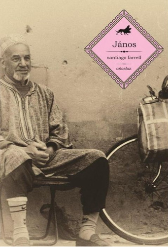 János / Santiago Farrell / Añosluz Editora / Nuevo