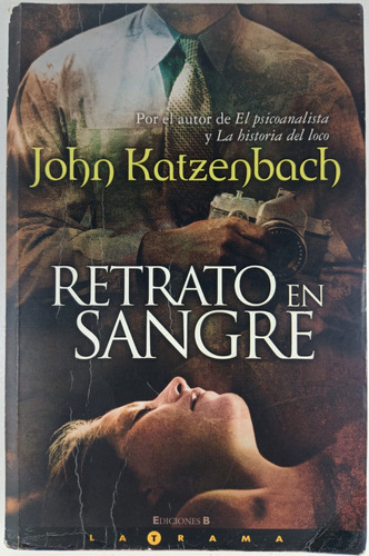 Retrato En Sangre - John Katzenbach - F. Grande  Libro Usado