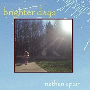 Speir Nathan Brighter Days Usa Import Cd