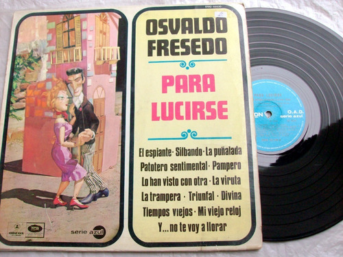 Osvaldo Fresedo Y Su Orquesta - Para Lucirse / Tango Lp 1968