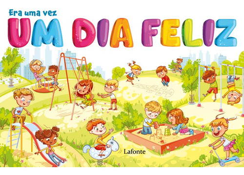 Libro Era Uma Vez Um Dia Feliz Livro De Colorir De Editora L