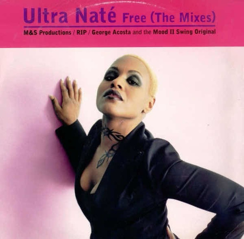 Ultra Nate - Free (the Mixes)