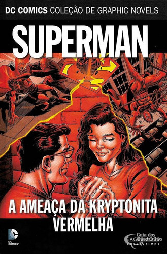 A Ameaça Da Kryptonita Vermelha: Não, De Jerry Ordway. Série Graphic Novels, Vol. 79. Editora Eaglemoss, Capa Dura, Edição 1 Em Português, 2018