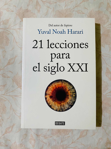 21 Lecciones Para El Siglo Xxi - Yuval Noah Harari Original