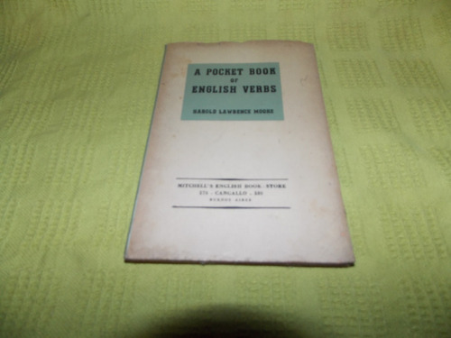 A Pocket Book Of English Verbs - Harold Lawrence Moore