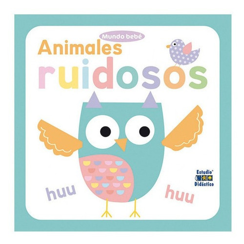 Animales Ruidosos