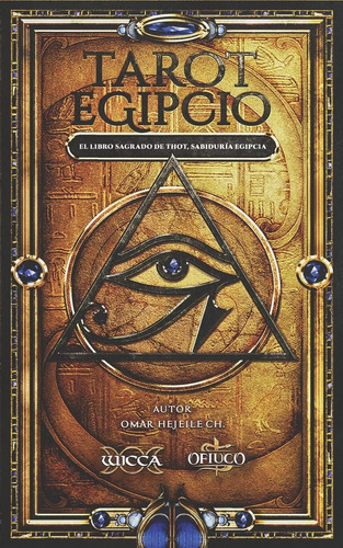 Libro: Tarot Egipcio: El Libro Sagrado De Thot, Sabiduría Eg